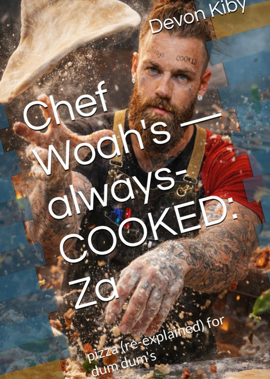 Za: pizza (re-explained) for dum dum's