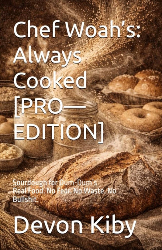 Sourdough for dum dum's (Pro-Edition)