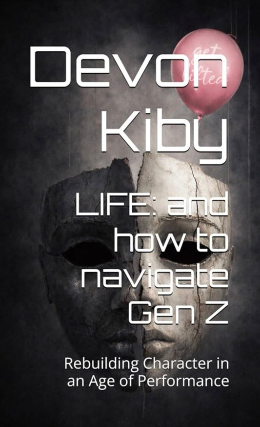 LIFE: and how to navigate Gen Z